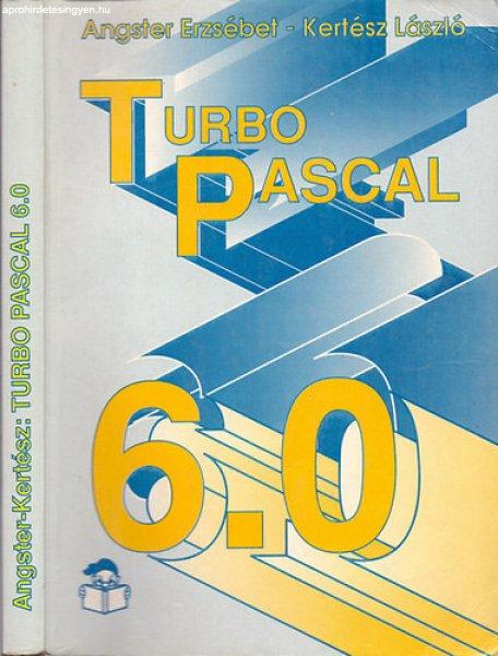 Turbo Pascal 6.0 - Angster Erzsébet