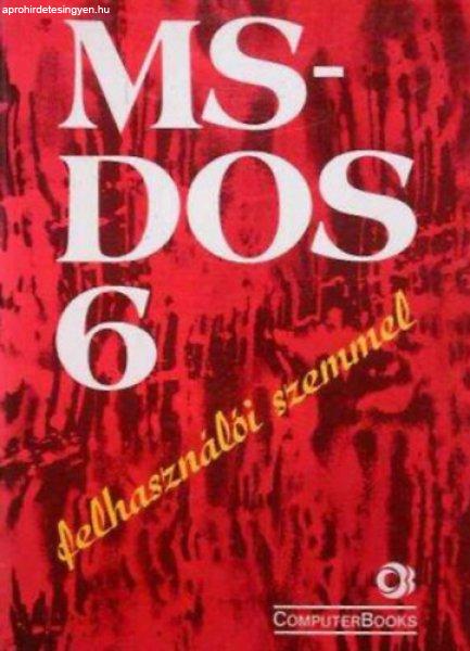 MS-DOS 6 felhasználói szemmel - Etal., Tóth Bertalan, Tamás Péter, Dr. Kiss
Zoltán, Lebovitsnékálmán Éva