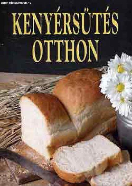 Kenyérsütés otthon - Papp Erzsébet