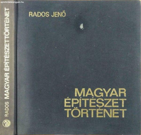 Magyar építészettörténet - Rados Jenő