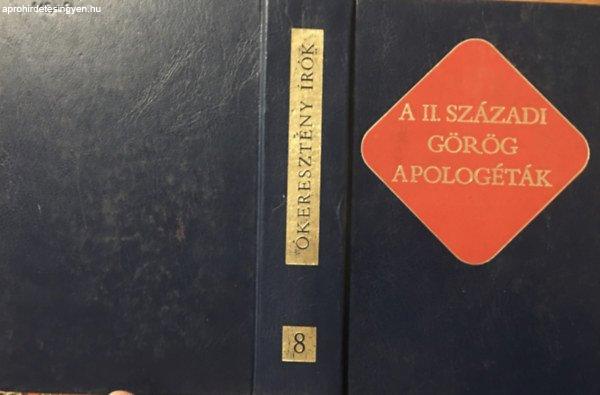 A II. századi görög apologéták (Ókeresztény írók 8.) - Szent István
Társulat
