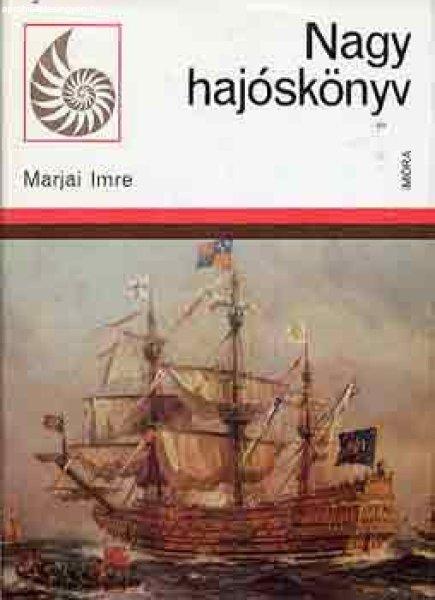Nagy hajóskönyv - Marjai Imre
