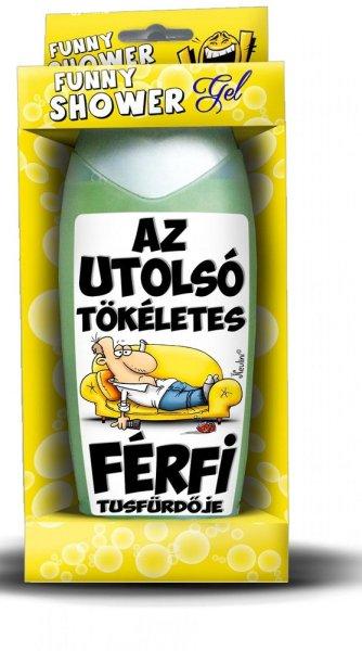 Tusfürdő, Az utolsó tökéletes férfi
