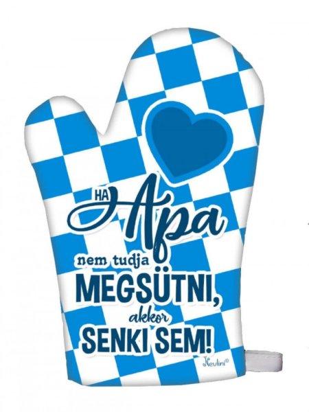 Vicces edényfogó kesztyű, főzőkesztyű, Ha Apa nem tudja megsütni