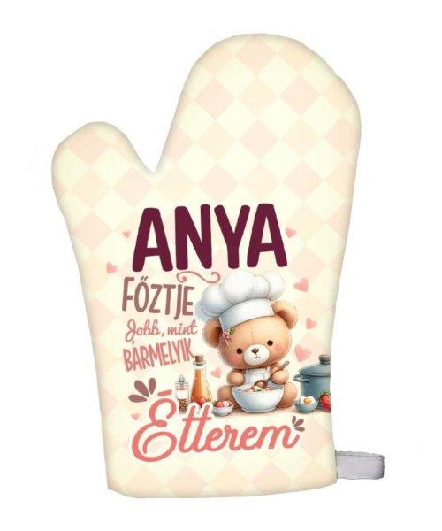 Edényfogó kesztyű, főzőkesztyű, Anya főztje jobb, mint bármelyik
étterem