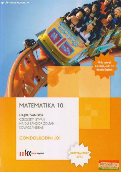 Matematika 10. Gondolkodni jó! - MK-4434-0
