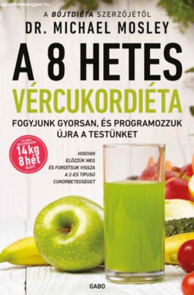 A 8 HETES VÉRCUKORDIÉTA