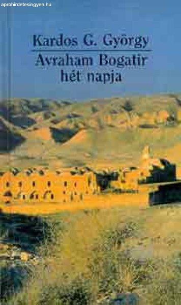 Avraham Bogatir hét napja - Kardos G. György
