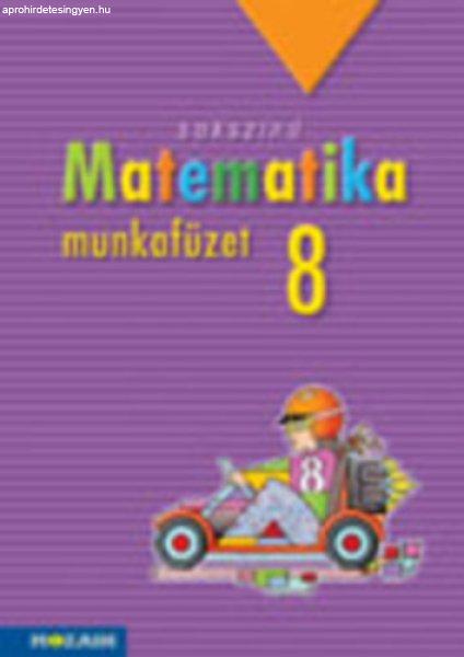 Sokszínű matematika munkafüzet 8. osztály - Kozmáné Jakab Ágnes, Pintér
Klára, Konfár László