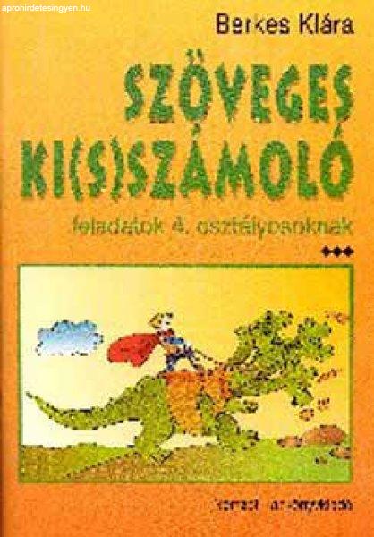 Szöveges ki(s)számoló 4. o. - Berkes Klára