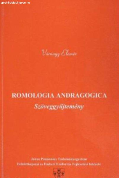 Romologia Andragogica - Szöveggyűjtemény - Várnagy Elemér