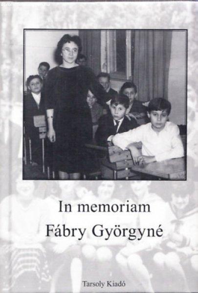 In memoriam Fábry Györgyné - Kollega Tarsoly István (szerk), Szabó Z.
Tamás