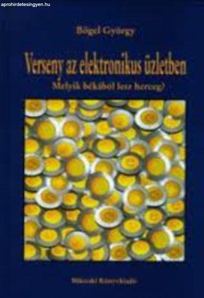 Verseny az elektronikus üzletben - Melyik békából lesz herceg? - Bőgel
György