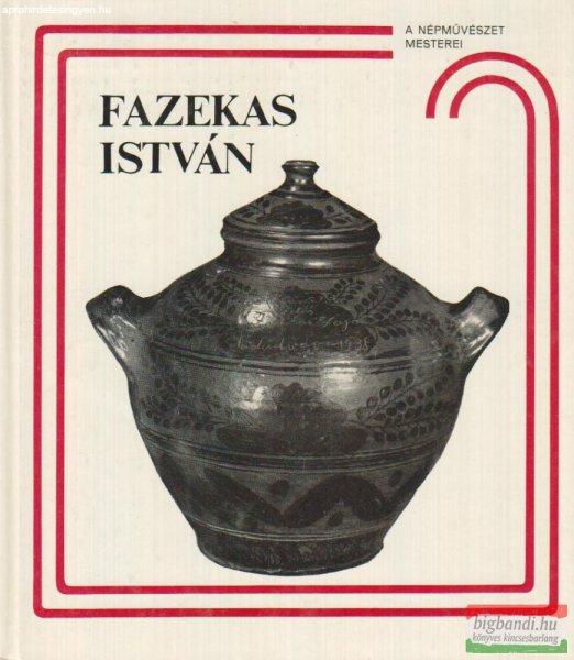 Szabadfalvi József - Fazekas István és a nádudvari fazekasság