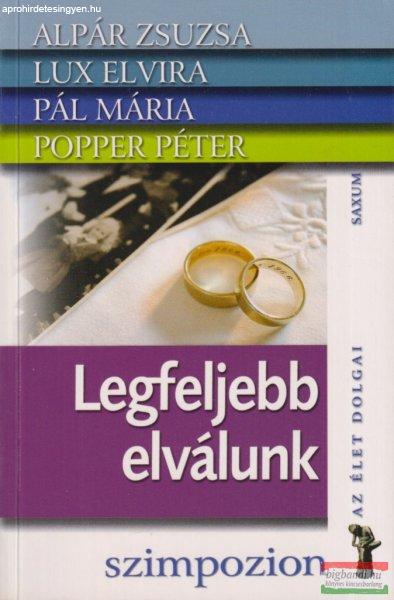 Alpár Zsuzsa - Legfeljebb elválunk