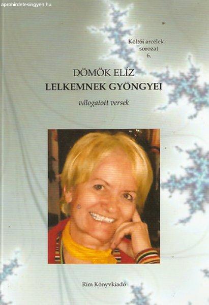 Lelkemnek gyöngyei - Dömök Elíz