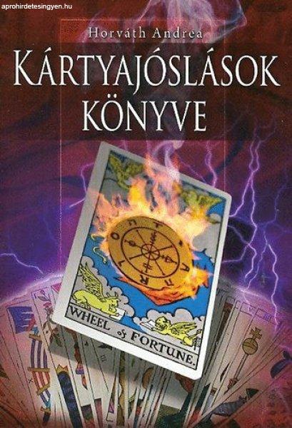 Kártyajóslások könyve - Horváth Andrea
