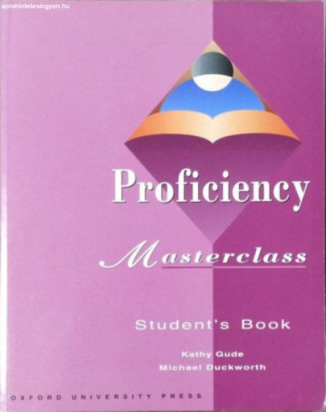 Proficiency Masterclass Student's Book - Kathy Gude; Michael Duckworth