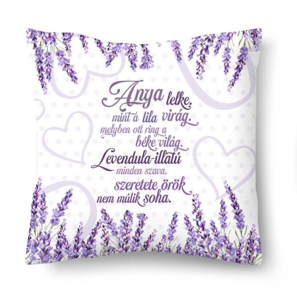 Kicsi díszpárna, Anyák napja, Anya lelke, mint a lila virág