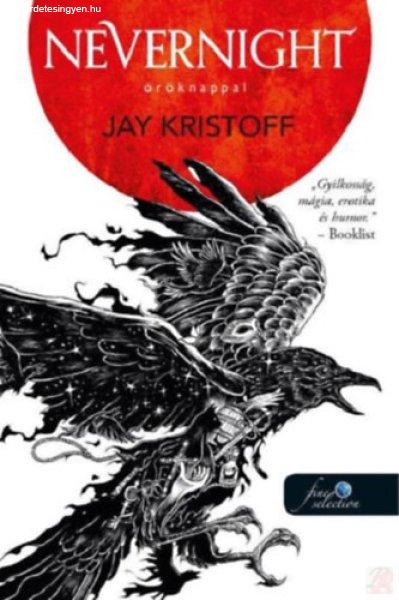 NEVERNIGHT - Öröknappal 1.