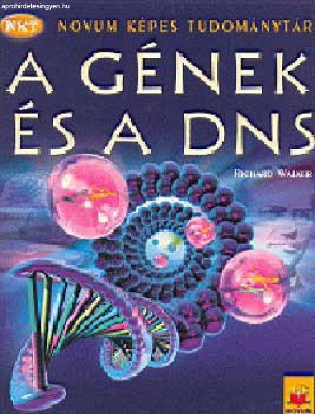 A gének és a DNS - Novum Képes Tudománytár - Richard Walker
