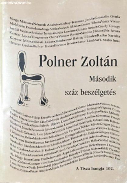 Második száz beszélgetés - Polner Zoltán