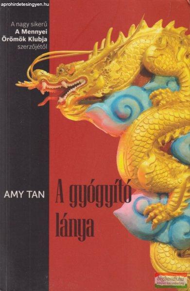 Amy Tan - A gyógyító lánya