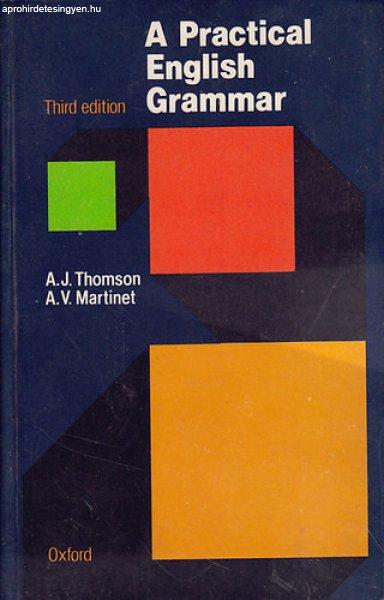 A Practical English Grammar - A. J. Thomson; A. V. Martinet
