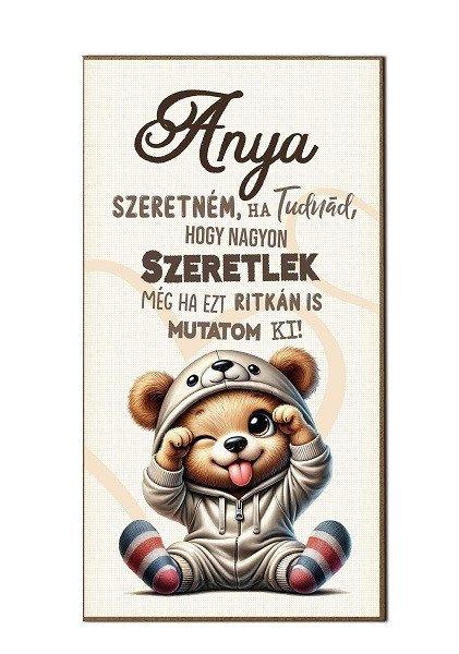 Dekor hűtőmágnes, anyák napja, Anya szeretném, ha tudnád