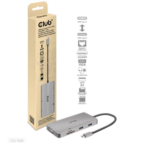 Club3D USB Gen1 Type-C 9-in-1 hub with HDMI, VGA, 2x USB Gen1 Type-A, RJ45,
SD/Micro SD card slots and USB Gen1 Type-C Female port