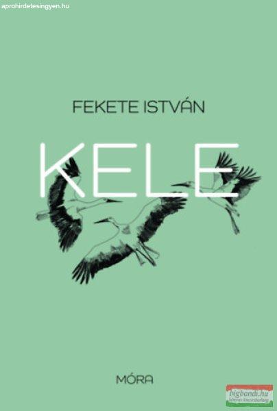 Fekete István - Kele