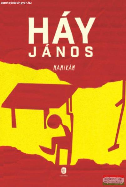 Háy János - Mamikám
