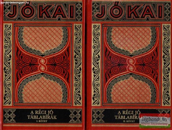 Jókai Mór - A régi jó táblabírák I-II. 