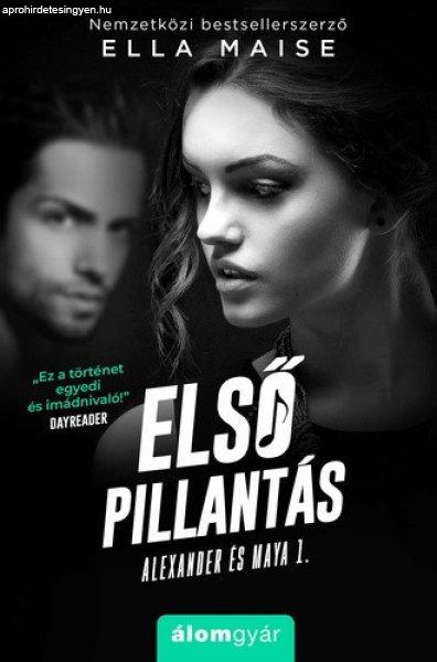 Ella Maise: Első pillantás