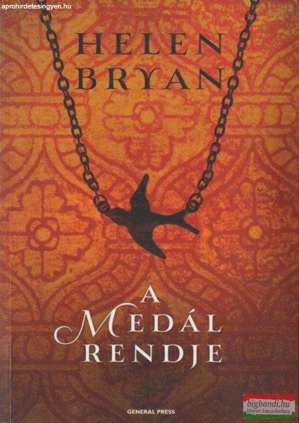 Helen Bryan - A medál rendje
