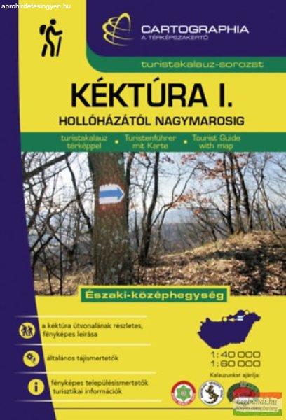 Kéktúra I. turistakalauz (Északi-középhegység)