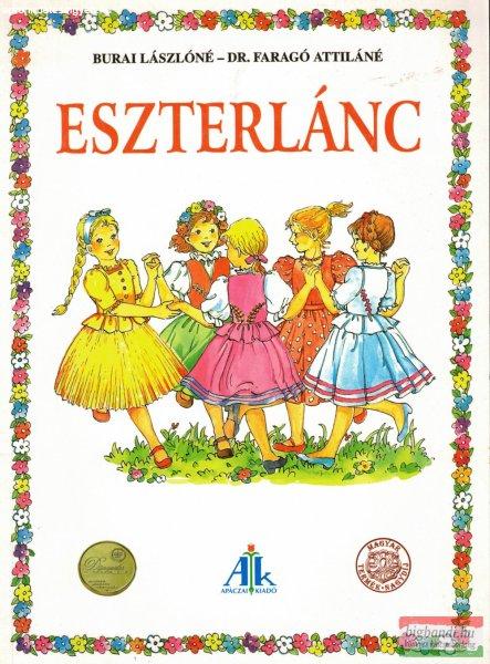 Burai Lászlóné - Dr. Faragó Attiláné - Eszterlánc