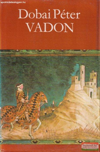 Dobai Péter - Vadon