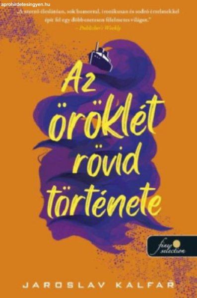 AZ ÖRÖKLÉT RÖVID TÖRTÉNETE