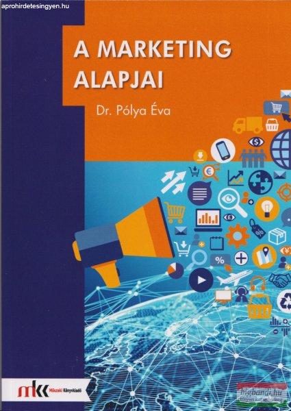  Dr. Pólya Éva - A marketing alapjai