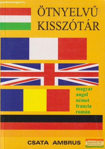 Csata Ambrus - Ötnyelvű kisszótár 