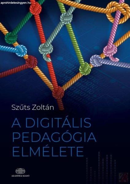 A DIGITÁLIS PEDAGÓGIA ELMÉLETE