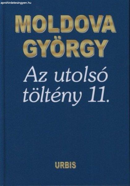 MOLDOVA GYÖRGY - AZ UTOLSÓ TÖLTÉNY 11.Jó állapotú antikvár