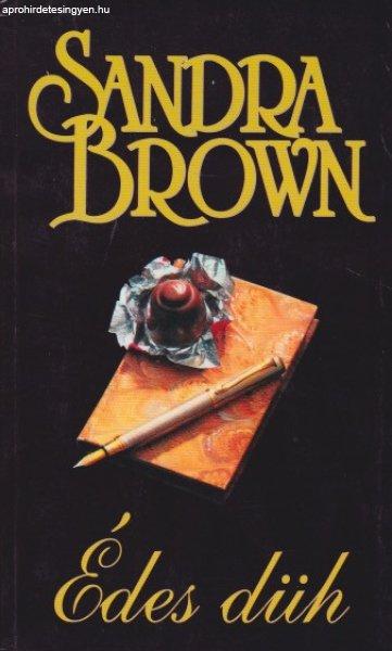 Sandra Brown - Édes ?düh Antikvár sérült gerinc