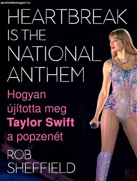 HEARTBREAK IS THE NATIONAL ANTHEM 
