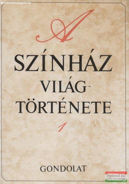 Staud Géza - Székely György szerk. - A színház világtörténete 1-2.