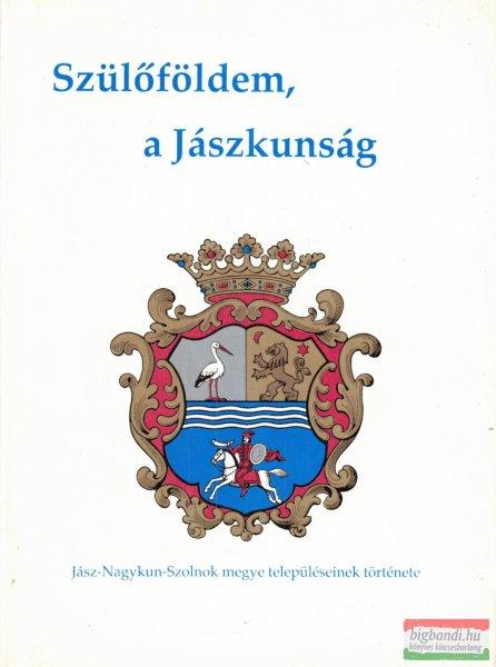 Simon Béla szerk. - Szülőföldem, a Jászkunság