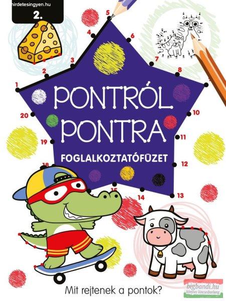 Pontról pontra 2. - Foglalkoztatófüzet