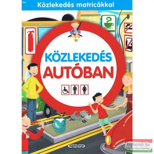 Közlekedés autóban - Közlekedés matricákkal