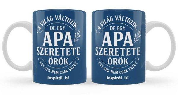 Vicces bögre, Apa szeretete örök